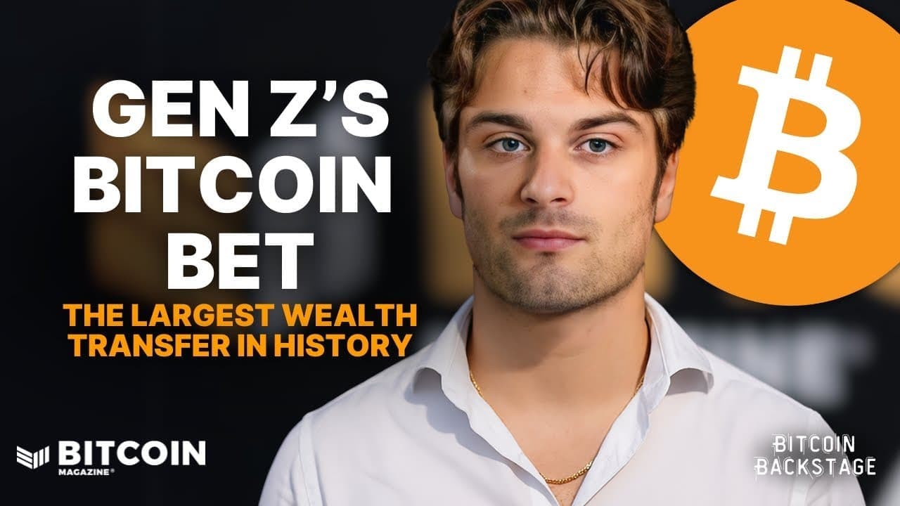 「ビットコインにおけるZ世代の賭け、そして史上最大の富の移動」　Bitcoin Backstage with Dylan LeClair