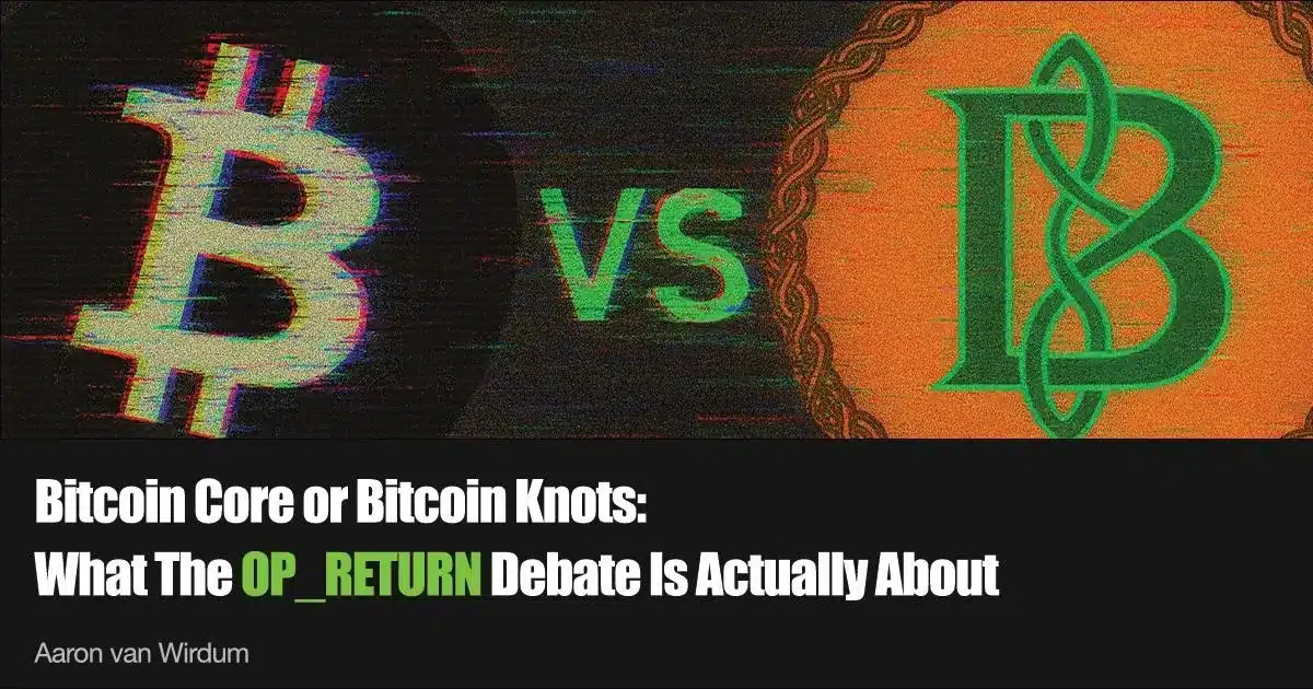 Bitcoin CoreかBitcoin Knotsか：OP_RETURN論争の本質