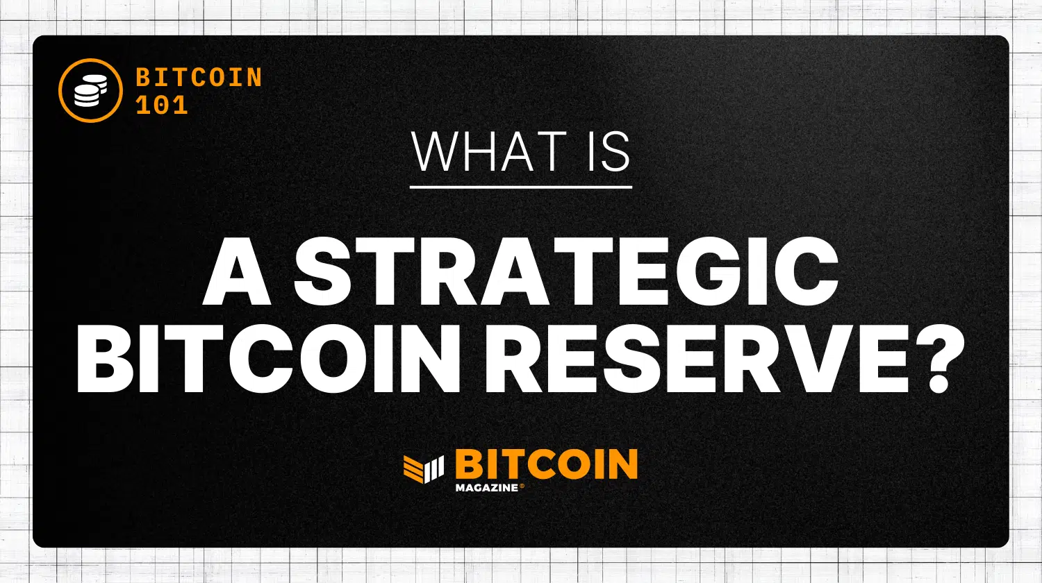 戦略的ビットコイン準備金（Strategic Bitcoin Reserve）とは？